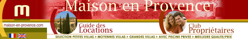 Bienvenue dans votre Maison en Provence